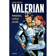 Valérian : Paradizac, la ville cachée - Christin Pierre