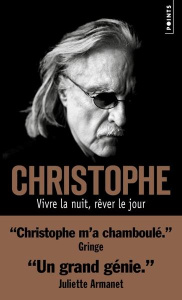 Vivre la nuit, rêver le jour - CHRISTOPHE