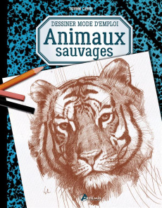 Animaux sauvages - Civardi Giovanni ; Gallori Alice