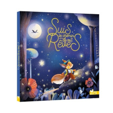 Suis le chemin de tes rêves - Claire Céline ; Ugolotti Sara