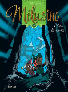 Mélusine Tome 19 : L'élixir de jouvence - CLARKE/GILSON