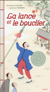 La lance et le bouclier - Clastres Geneviève ; Thommen Sandrine
