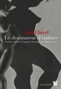 Le dessinateur d'ombres - Clavel Ana ; Jensen Brigitte