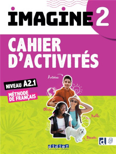 Imagine 2 niveau A2.1. Cahier d'activités, avec 1 CD audio MP3 - Cocton Marie-Noëlle ; Guémas Florence ; Lipoff Sab