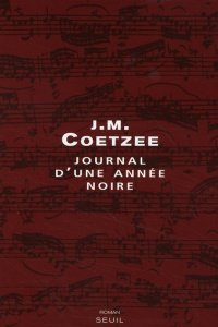 Journal d'une année noire - Coetzee John Maxwell ; Lauga du Plessis Catherine