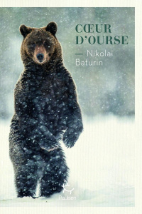 Coeur d'ourse - Baturin Nikolai ; Gibert Guillaume