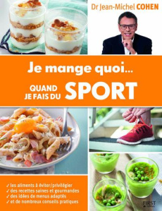 Je mange quoi... quand je fais du sport - Cohen Jean-Michel ; Balkan Betül ; Clavel Judith