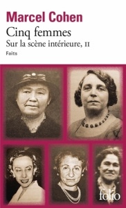 Sur la scène intérieure - Faits Tome 2 : Cinq femmes - Cohen Marcel