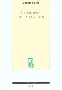 Le propre de la fiction - Cohn Dorrit