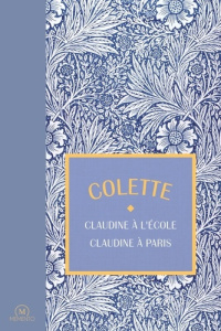 Claudine à l'école. Suivi de Claudine à Paris - COLETTE