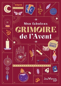 Mon fabuleux grimoire de l'Avent. Edition 2025 - Colle Céline