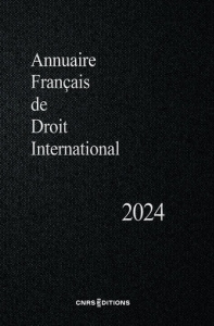 Annuaire Français de Droit International. Tome 70, Edition 2024 - COLLECTIF