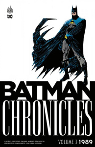 Batman Chronicles : 1989 Tome 3 - Collectif