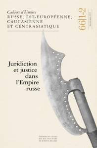 Cahiers d'histoire russe, est-européenne, caucasienne et centrasiatique N° 66/1-2, janvier-juin 2025 - Joukovskaïa Anna