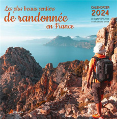 Calendrier Les plus beaux sentiers de randonnée en France. De septembre 2023 à décembre 2024, Editio - COLLECTIF