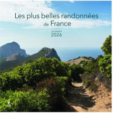 Calendrier Randonnées de France. Edition 2026 - COLLECTIF
