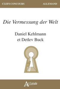 Die Vermessing der Welt - Kehlmann Daniel ; Buck Detlev