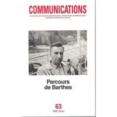 Communications N° 63 : PARCOURS DE BARTHES - COLLECTIF
