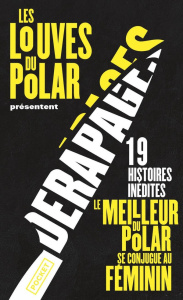Dérapages - LES LOUVES DU POLAR