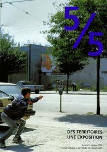 Des territoires en revue N° 5 octobre 2001 : Des territoires, une exposition - COLLECTIF