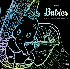 Babies. Cartes magiques à gratter - COLLECTIF DISNEY