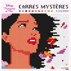 Carrés mystères à colorier Disney Princesses et fées - COLLECTIF DISNEY
