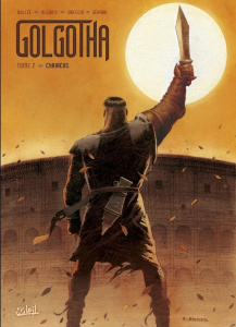 Golgotha. Tome 2, Cyriacus - Breccia Enrique
