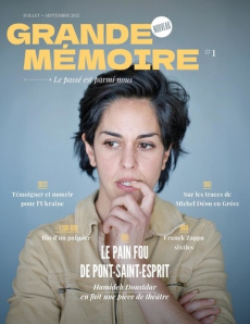 Grande Mémoire. N°1, Le passé est parmi nous - COLLECTIF