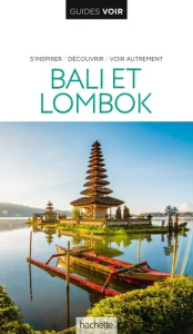 Bali et Lombok. Edition 2025 - Lovelock Rachel ; Barski Andy ; Beaucourt Albert ;