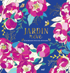 Jardins rêvés. Edition collector - COLLECTIF