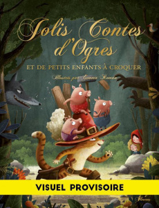 Jolis contes d'ogres et de petits enfants à déguster - BERTAGNOLIO/ESCOBAR