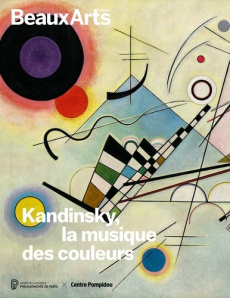Kandinsky, la musique des couleurs - Pommereau Claude