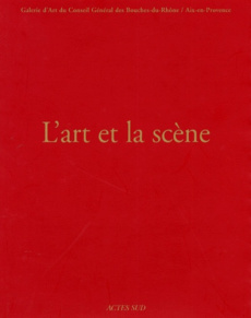 L'ART ET LA SCENE. Hommage à Euterpe, Polymnie et Terpsichore, 7 juillet-30 septembre 1998 - COLLECTIF