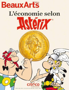 L'économie selon Astérix - Collectif