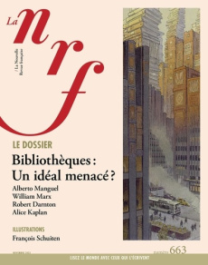 La Nouvelle Revue Française N° 663, novembre 2025 : Bibliothèques : un idéal menacé ? - COLLECTIF