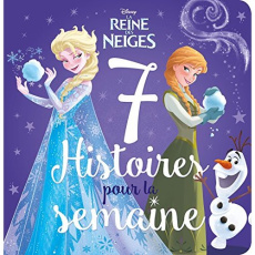 La Reine des Neiges. 7 histoires pour la semaine - COLLECTIF
