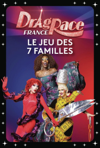 LE JEU DES 7 FAMILLES DRAG RACE FRANCE - COLLECTIF