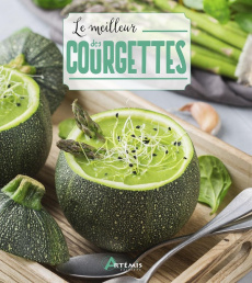 Le meilleur des courgettes - COLLECTIF