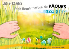 Les enfants font éclore le printemps à Pâques. Année A, Edition 2020 - Fischer Marie-Thérèse ; Bach Dominique ; Jacob Eve
