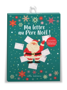 Ma lettre au Père Noël ! Une pochette créative pour un Noël féerique. Avec 3 enveloppes, 3 lettres a - COLLECTIF MILA