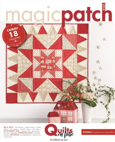 Magic patch N° 131 : Quilts en folie - COLLECTIF