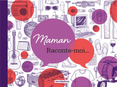 Maman, raconte moi... - COLLECTIF