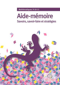 Mathematiques 9-10-11. Aide-mémoire, savoirs, savoir-faire et stratégies - COLLECTIF