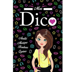 Mon dico - Grossetête Charlotte ; Jost Dorothée ; Antoni Lion