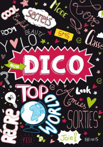 Mon dico - Grossetête Charlotte ; Jost Dorothée ; Antoni Lion