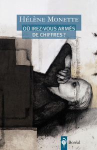 Où irez-vous armés de chiffres ? - Monette Hélène
