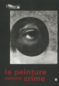 La peinture comme crime ou la part maudite de la modernité - Michel Régis
