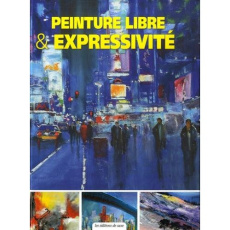 Peinture libre et expressivité - Klimmer Bernd ; Syssau Emilie