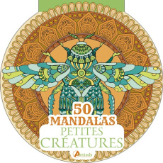 50 mandalas petites créatures - COLLECTIF