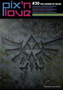 Pix'n love N° 30 : The Legend of Zelda - COLLECTIF